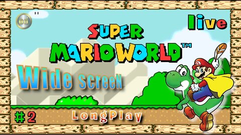 [🔴Live] Super Mario World Wide Screen [longplay]