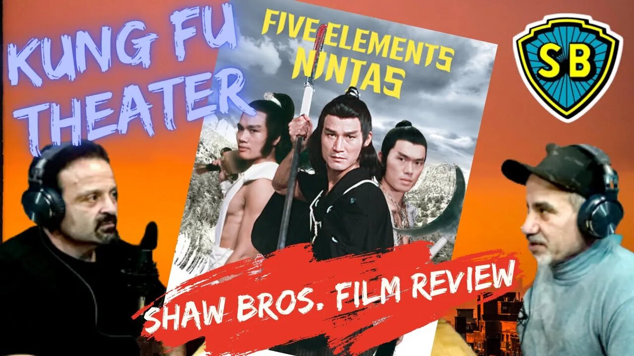 5 Elements Ninjas! Kung Fu Theater! #FiveElementsNinjas #shawbrothers #kungfu