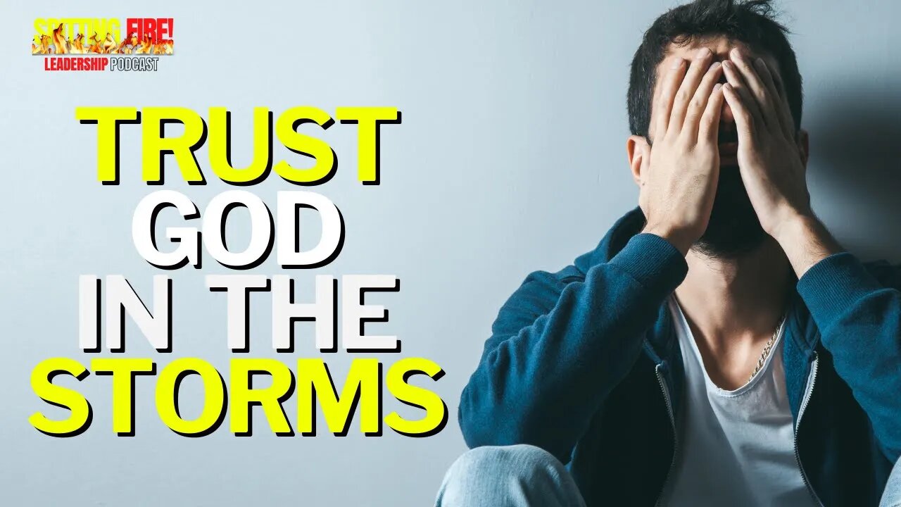 How to TRUST God in the STORMS of life! (Focus on your BLESSINGS)