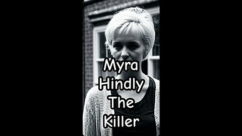 Myra Hindly, the serial killer.