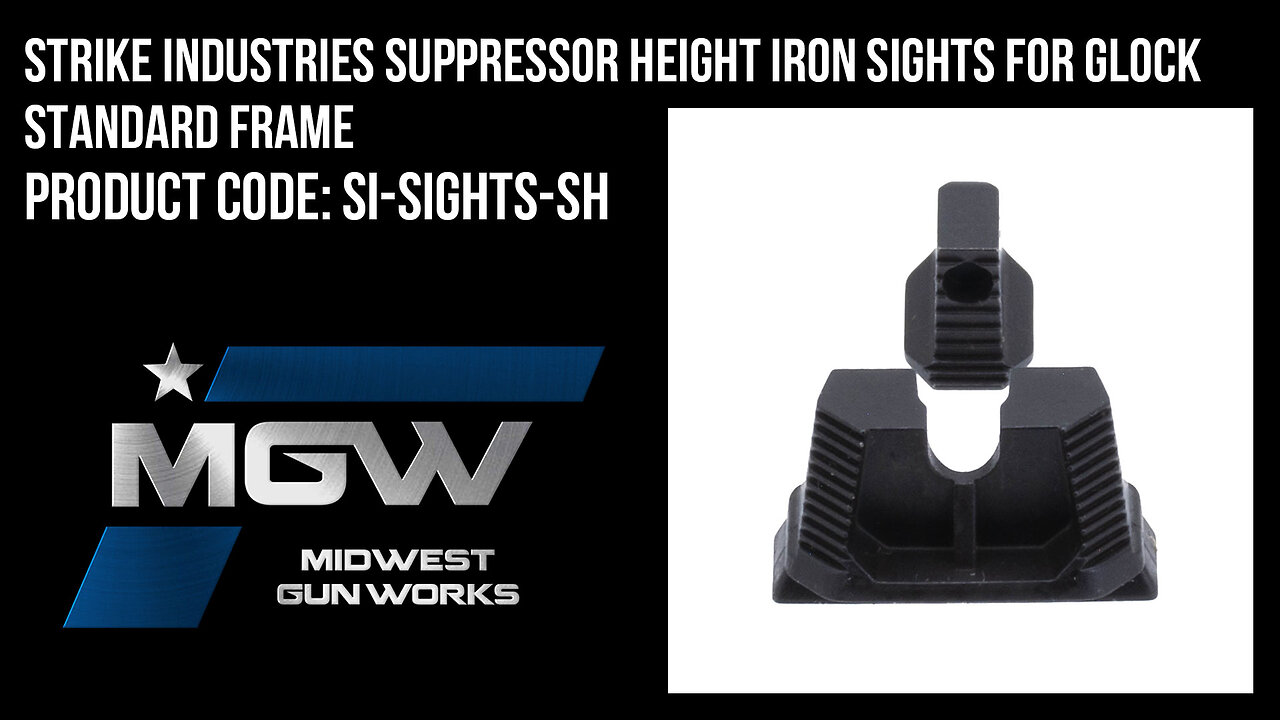 Strike Industries Suppressor Height Iron Sights for Glock Standard Frame - SI-SIGHTS-SH