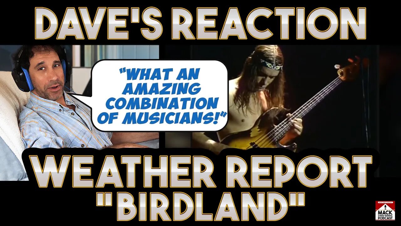 Dave's Reaction: Weather Report — Birdland