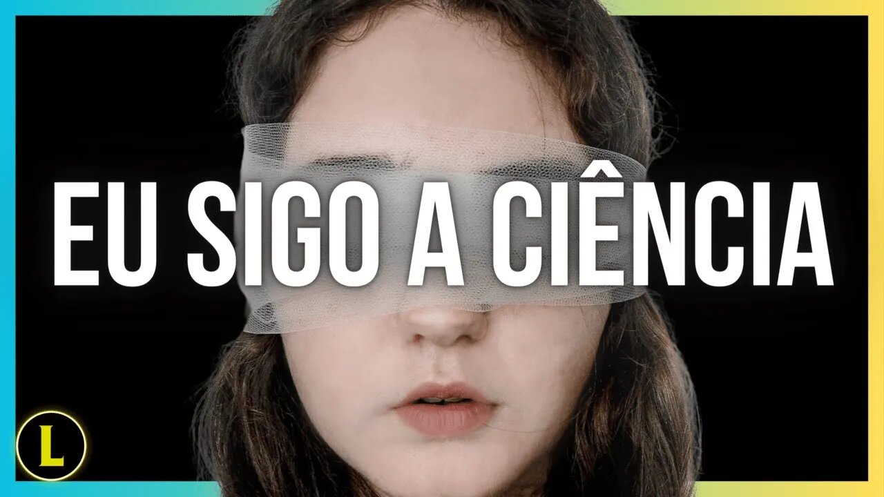 SIGA A CIÊNCIA!