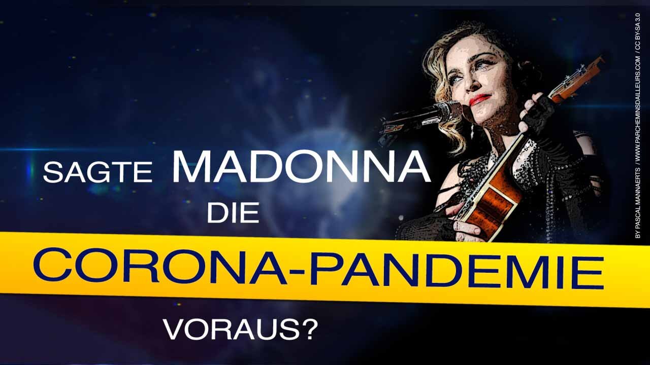 Hat MADONNA die PLANdemie vorhergesagt?