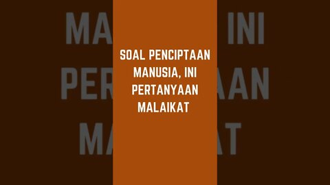 soal penciptaan manusia