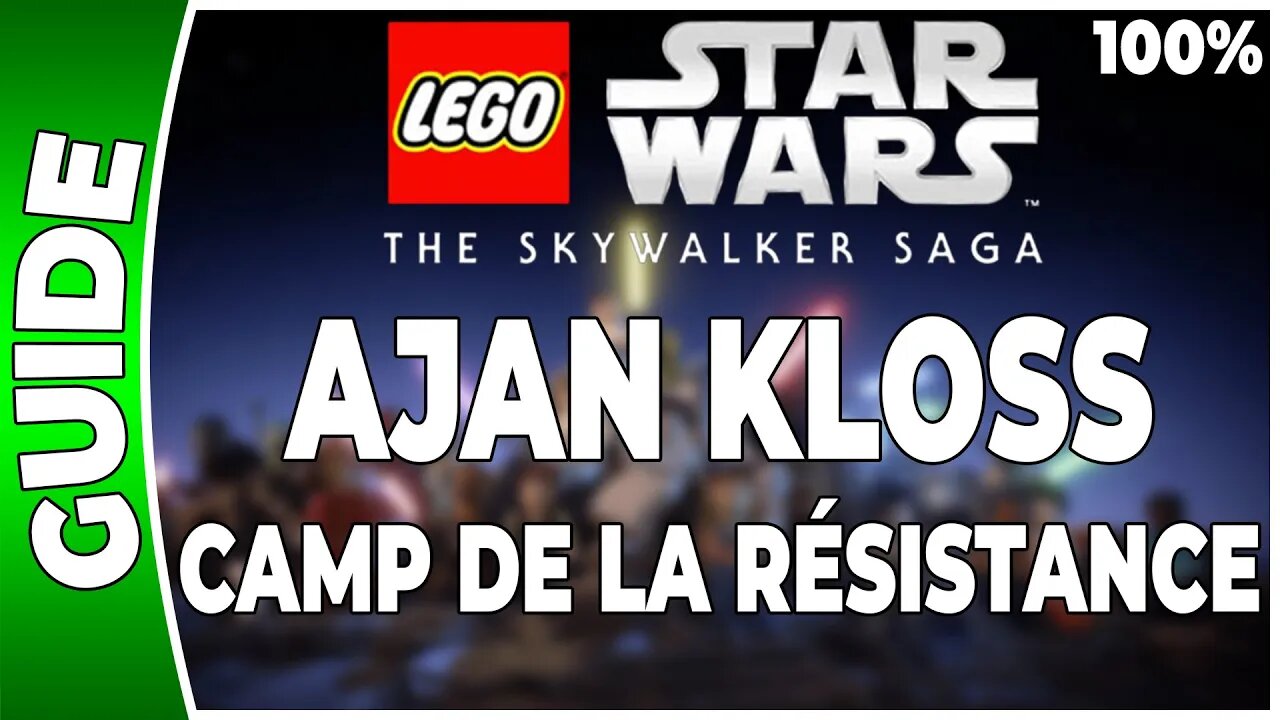 LEGO Star Wars : La Saga Skywalker - AJAN KLOSS - CAMP DE LA RÉSISTANCE - 100% Briques, Datacarte