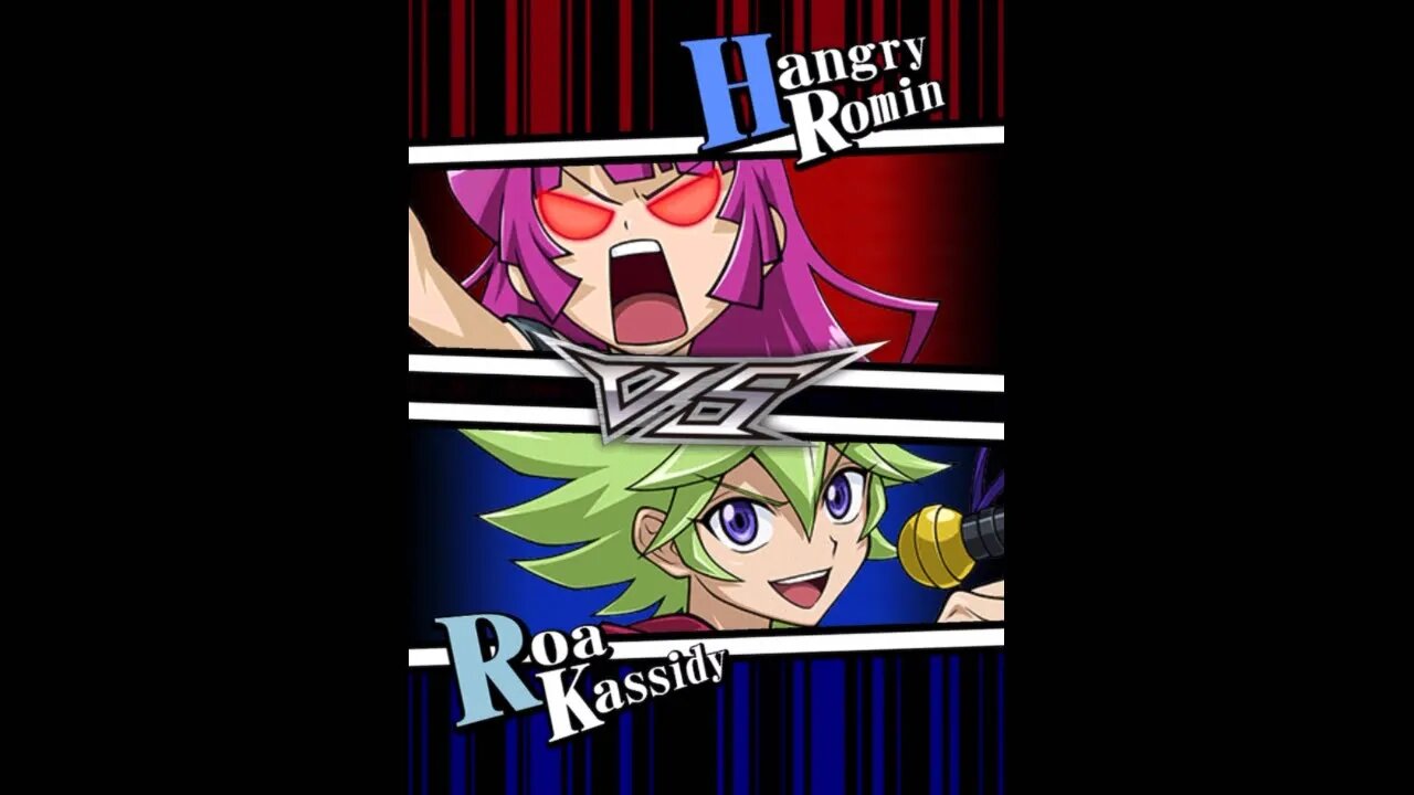 Yu-Gi-Oh! Duel Links - Dueling Hangry Romin x The Concert King Duelist: Roa Kassidy Episode 3