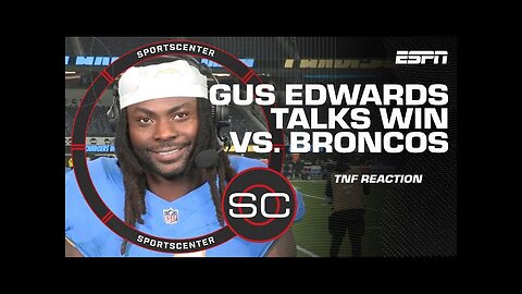 Gus Edwards talks being coached by the Harbaugh brothers after LA's win vs. Denver | SportsCenter