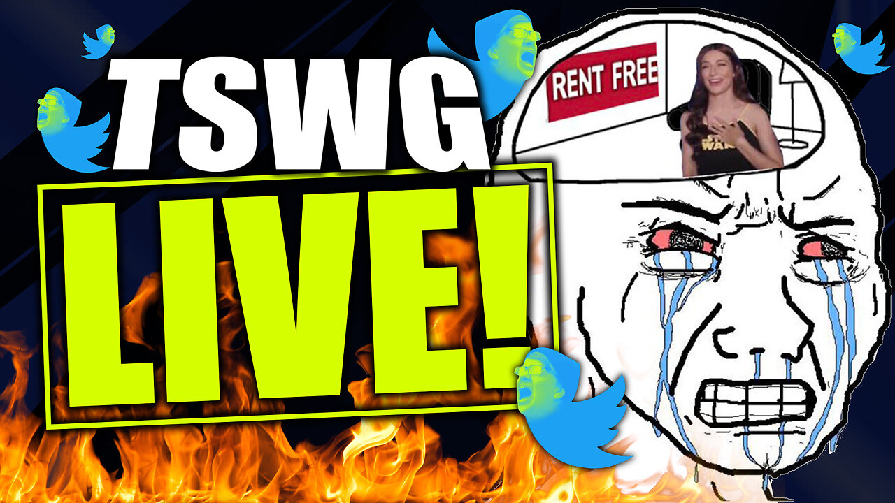 TSWG LIVE: I Pissed Off Twitter Crazies AGAIN!🤣😂