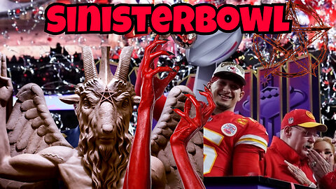 THE SUPERBOWL WAS A RITUAL A TRIBUTE TO SATAN FOR HIS RETURN SINISTERBOWL