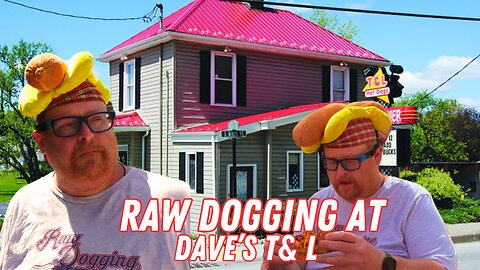 Raw Dogging at Dave's T&L Hot Dogs in Clarksburg, WV