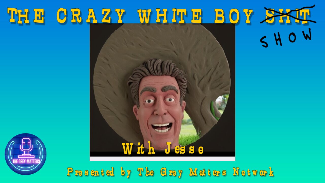 THE CRAZY WHITE BOY SHOW