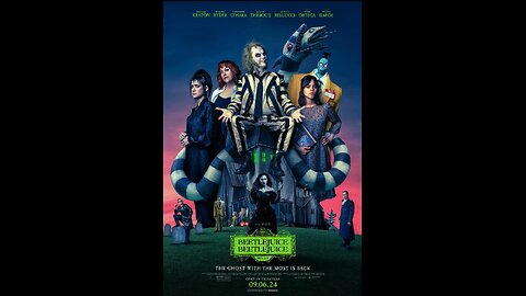 Beetlejuice Beetlejuice! A BUSY but FUN Sequel (spoilers)