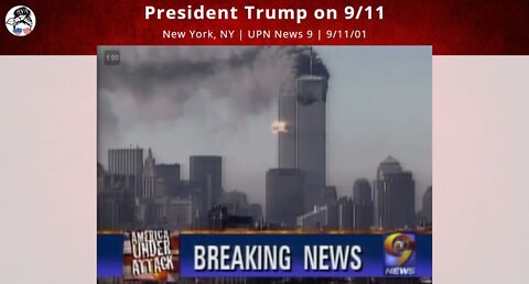 President Trump: Comments on 9/11 from 2001 & 20211