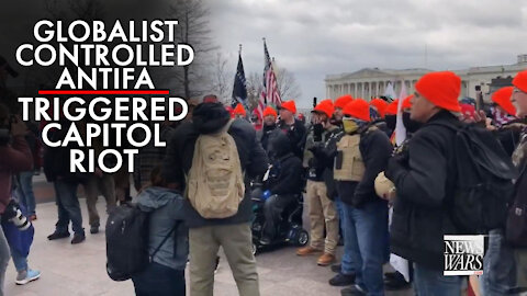 Overwhelming Evidence Proves Globalist Controlled Antifa Triggered Capitol Riot