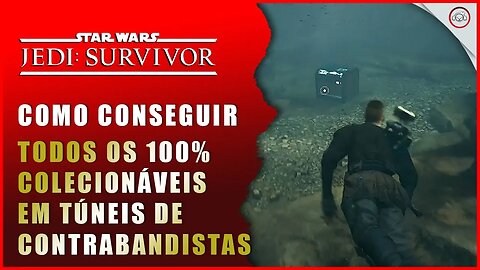 Star Wars Jedi Survivor, Como conseguir todos 100% colecionáveis em Túneis de Contrabandistas