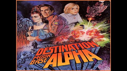 DESTINATION MOONBASE ALPHA 1977 Moon Rescue Ship Arrives but it Isn't What it Seems FULL MOVIE in HD