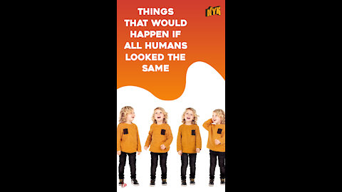 What If All Humans Looked The Same *