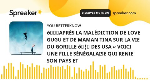 🛑APRÈS LA MALÉDICTION DE LOVE GUGU ET DE MAMAN TINA SUR LA VIE DU GORILLE 🦍 DES USA « VOICI UNE FILL