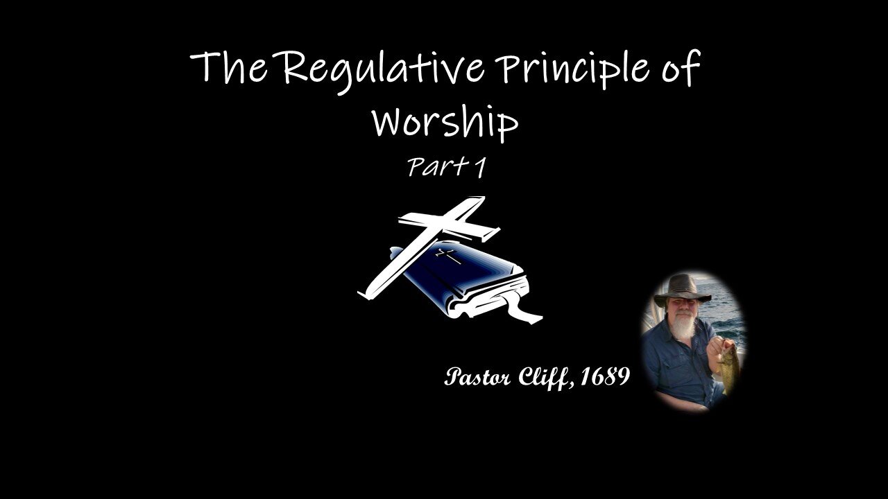 Regulative Principle Part 1