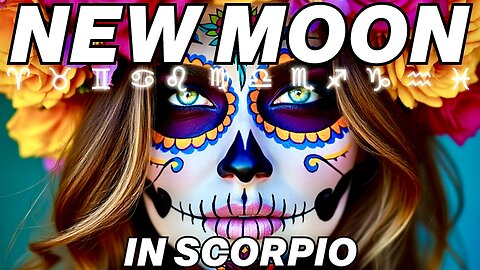 New Moon in Scorpio 2024 | All 12 Signs