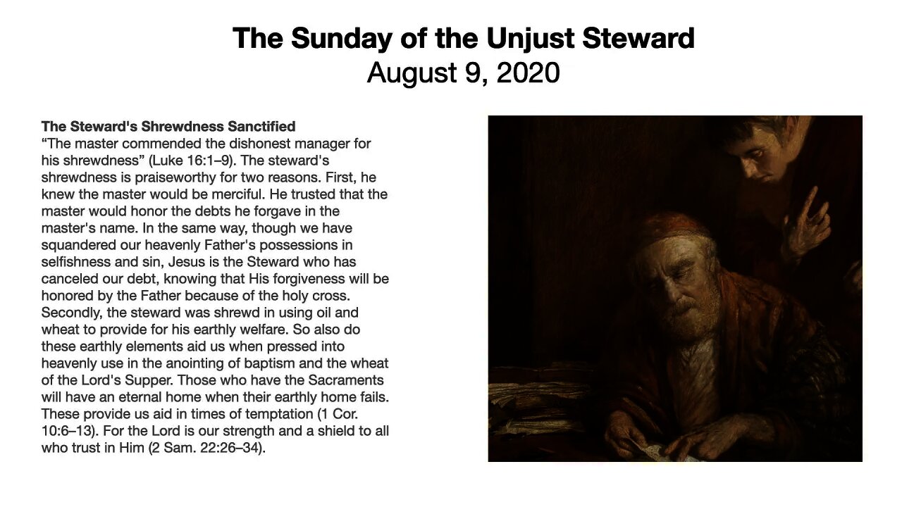 The Sunday of the Unjust Steward - Trinity 9 - August 9, 2020