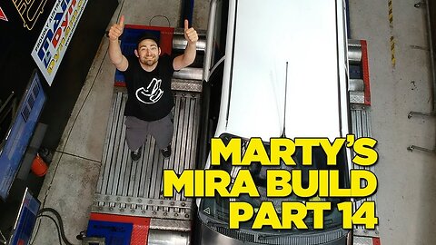Marty's Mira is finished! for now... [Part 14]