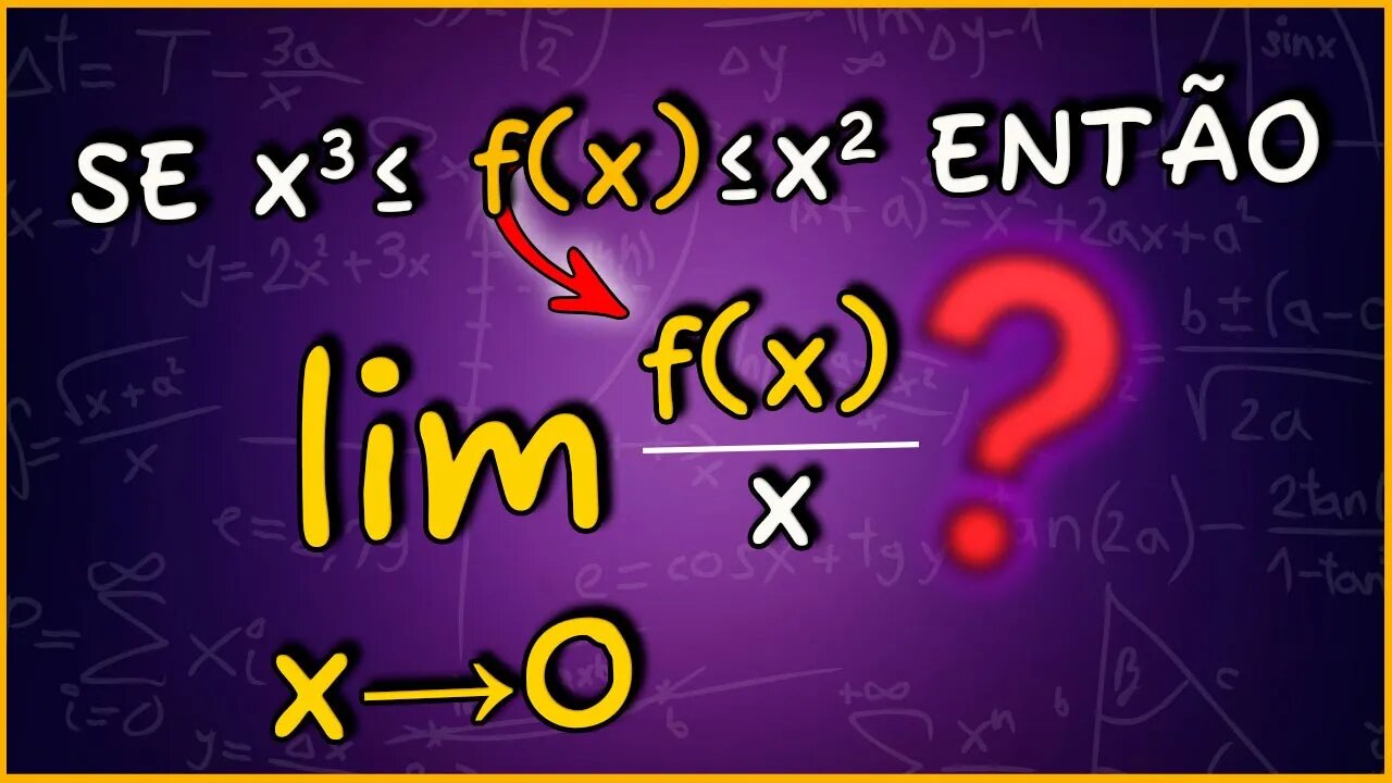 O TEOREMA DO SANDUICHE/CONFRONTO PARA LIMITES DE FUNÇÕES | CALCULO 1