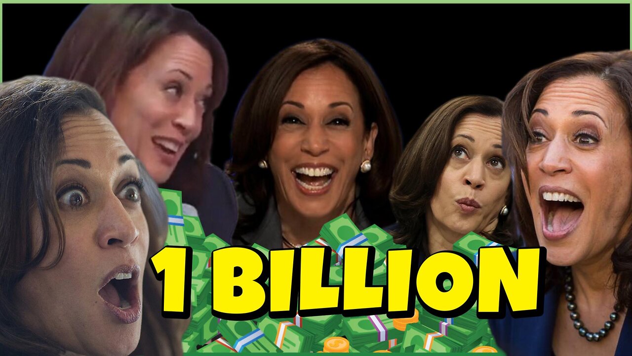 Kamala 1 Billion dollar LOSER