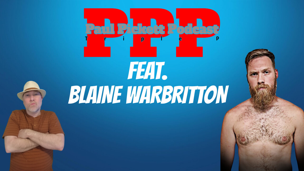 Blaine Warbritton talks about his up and coming BKFC fight Debut and more