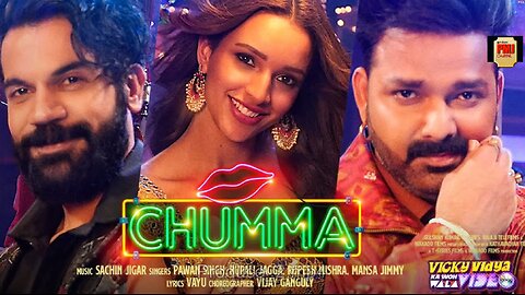 Chumma : Rajkummar, Triptii, Pawan Singh, Sachin-Jigar | Vicky Vidya Ka Woh Wala