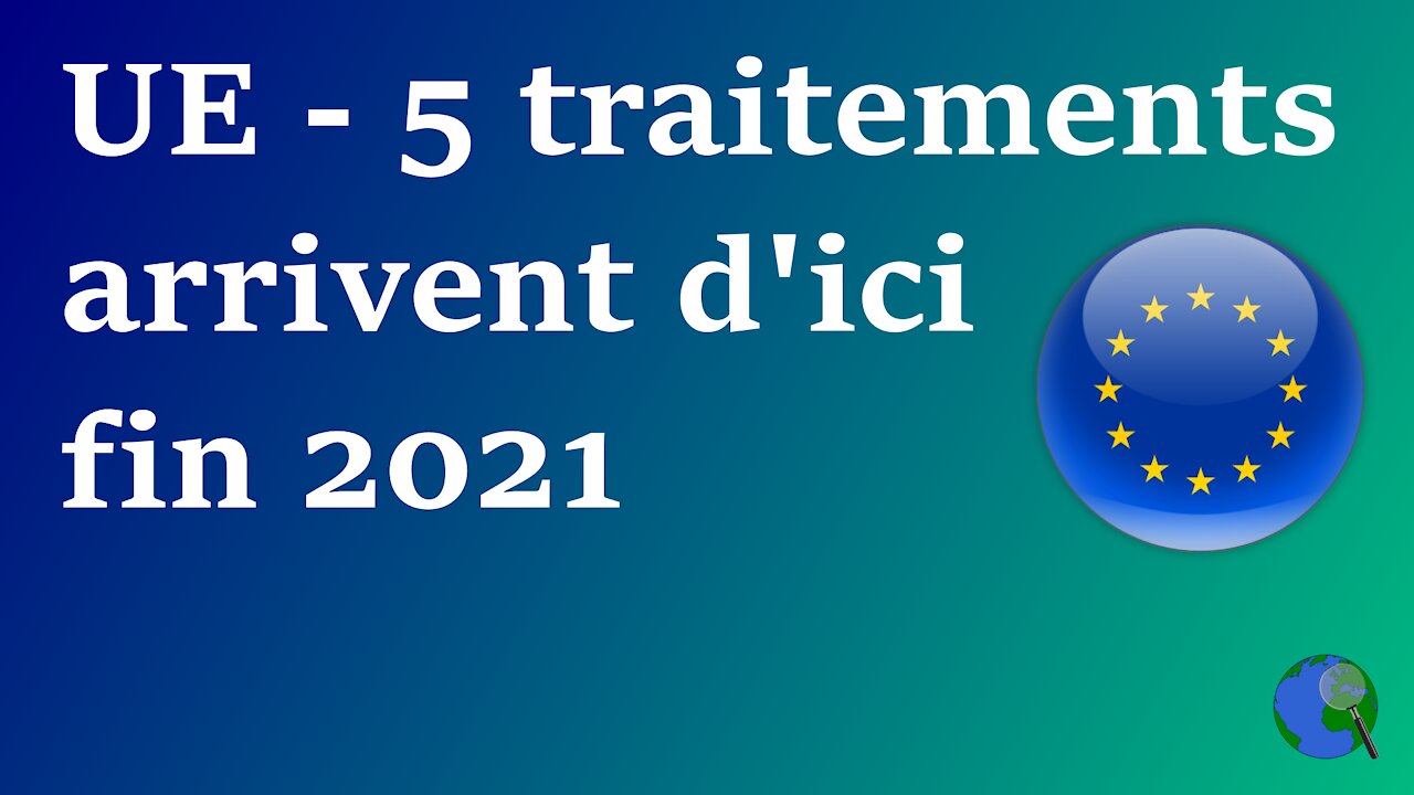 L'Union Européenne et les Traitements contre le Covid-19