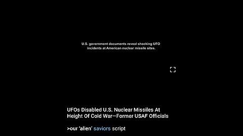 Documentary: UFOs Disable Nuclear Missiles