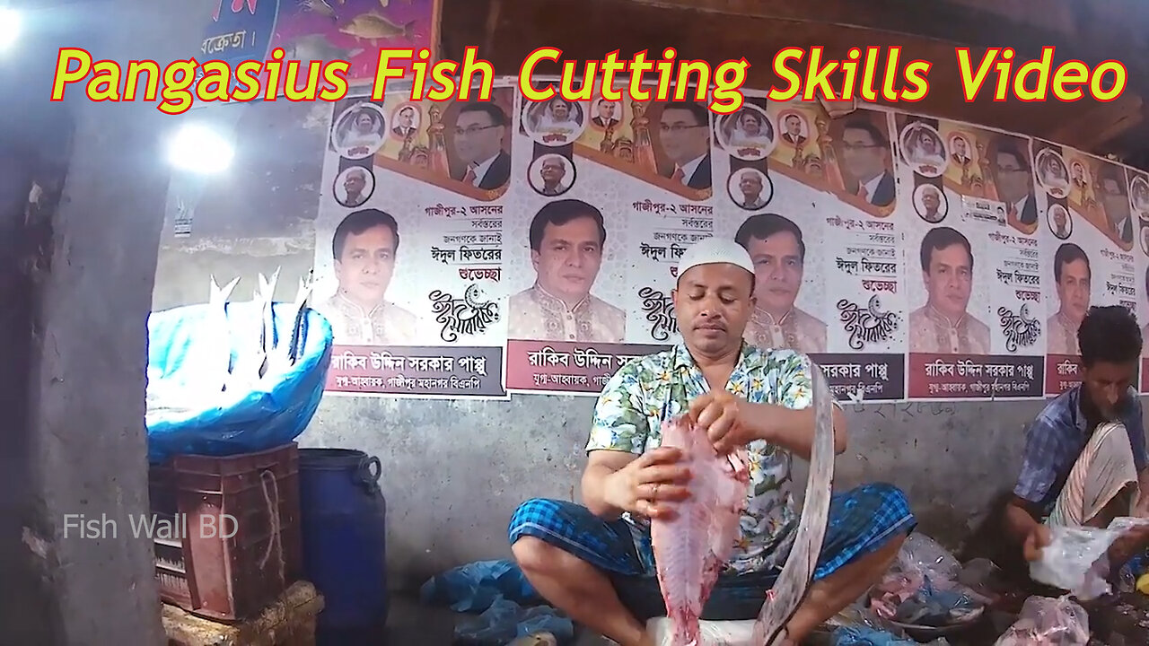 Pangasius Fish Cutting Skills In Fish Cutting Market-Pangasus Fish Cutting Video-Fish Wall BD