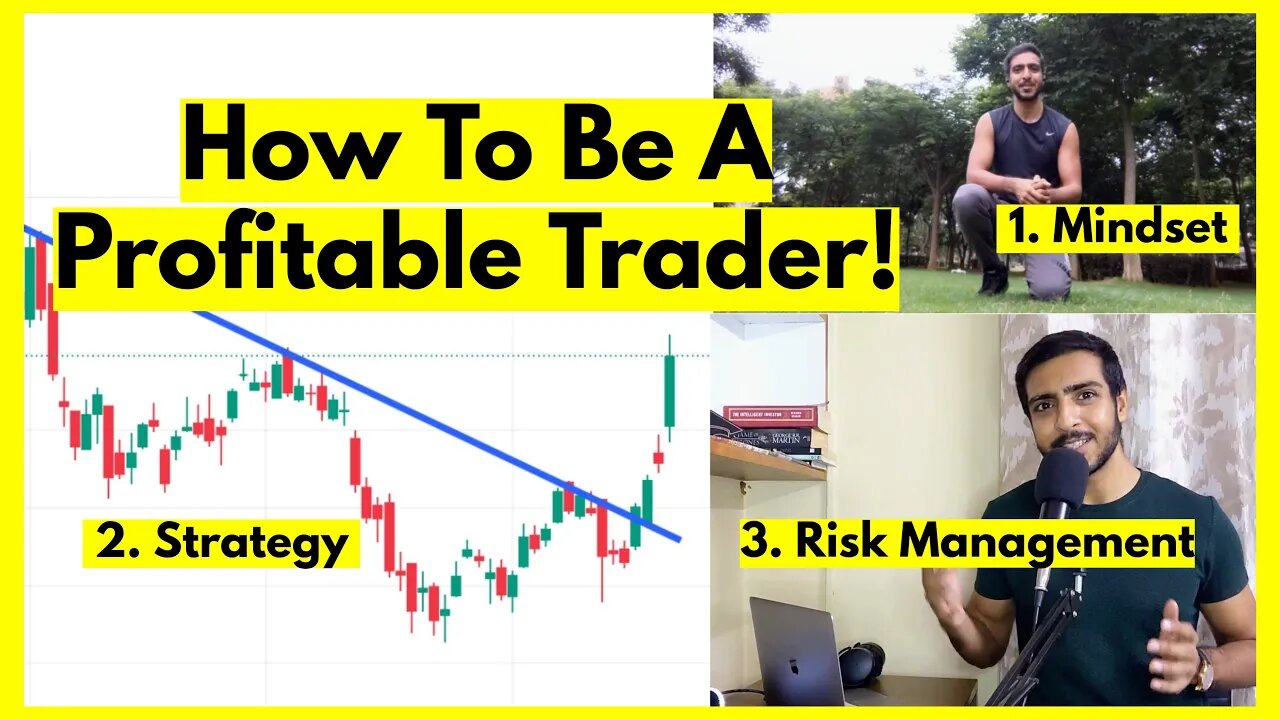 What It Takes To Be A Profitable Trader?