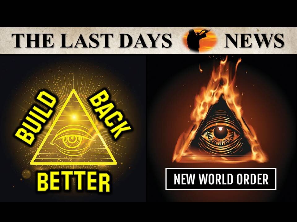 New World Order...The Great Reset...Build Back Better