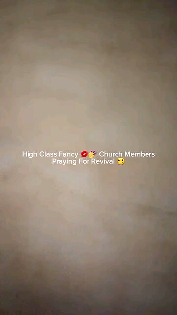 PRAYING FOR REVIVAL; #High#Class#Fancy#Church#Members vs. #70#Days#Church#Members 😁❤️‍🔥❤️‍🔥