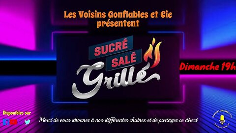 Soirée sucré, salé et grillé!