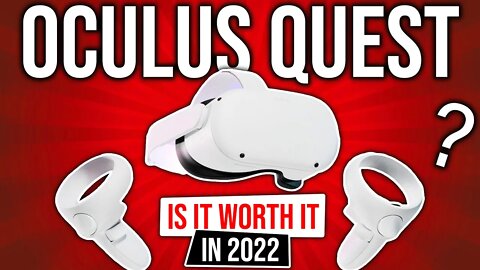 Oculus Quest : Is it Worth it?