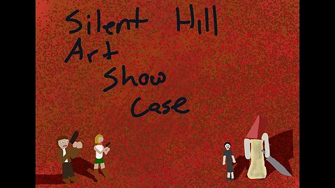 Silent Hill Art Showcase