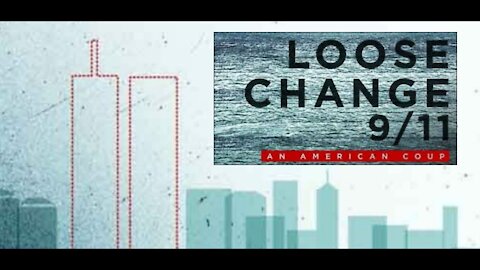 Loose Change 9/11: An American Coup