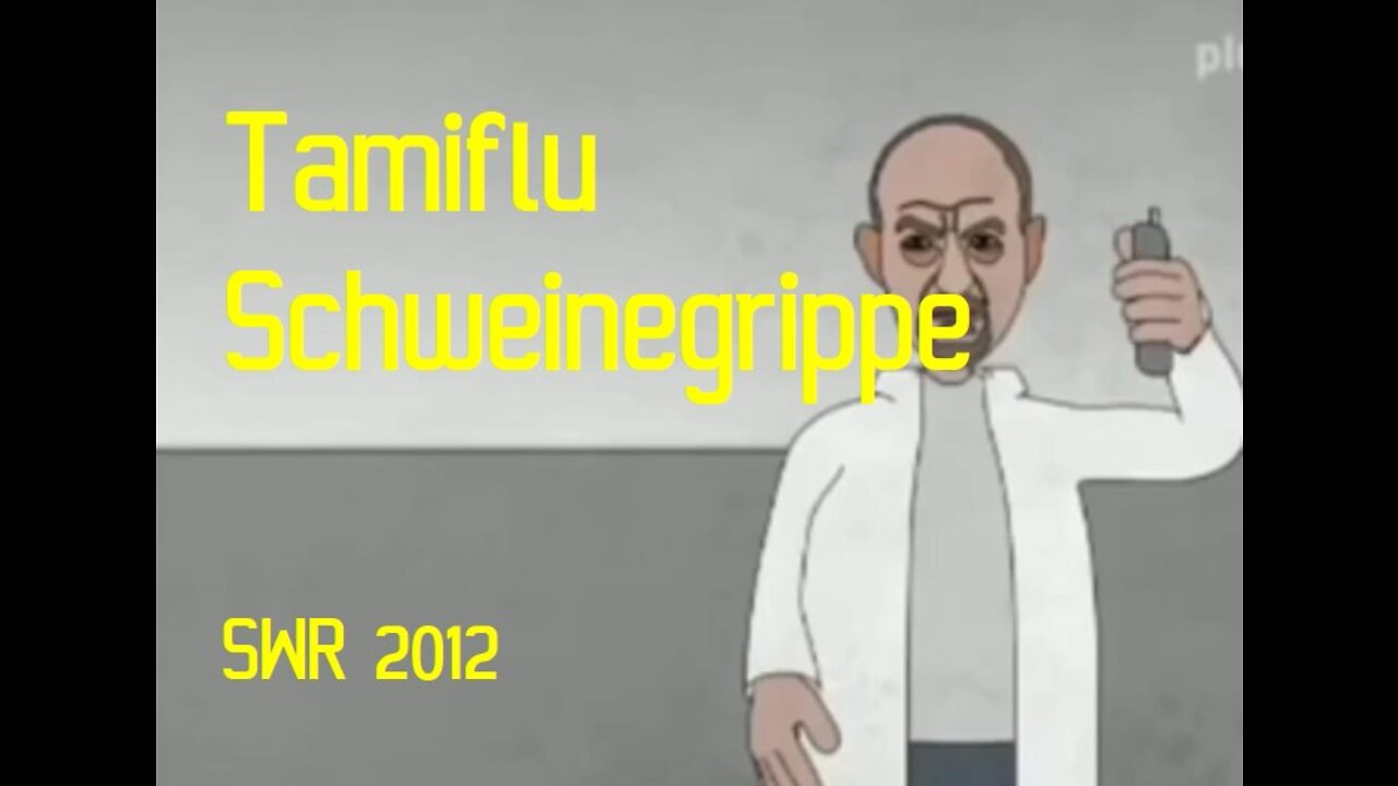 SWR Odysso Tamiflu Milliardenbetrug mit Pharma Schweinegrippe 2012