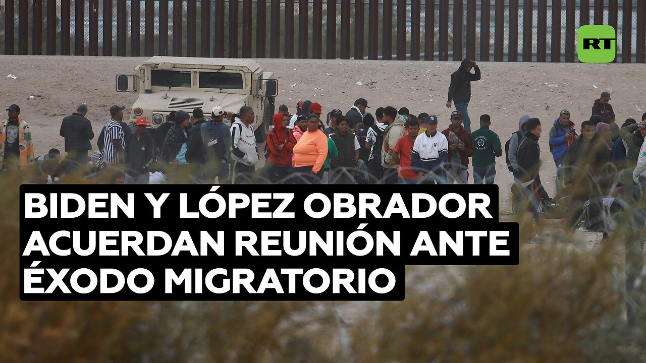 México y EE.UU. acuerdan reunión ante éxodo migratorio y choque por nueva ley de Texas