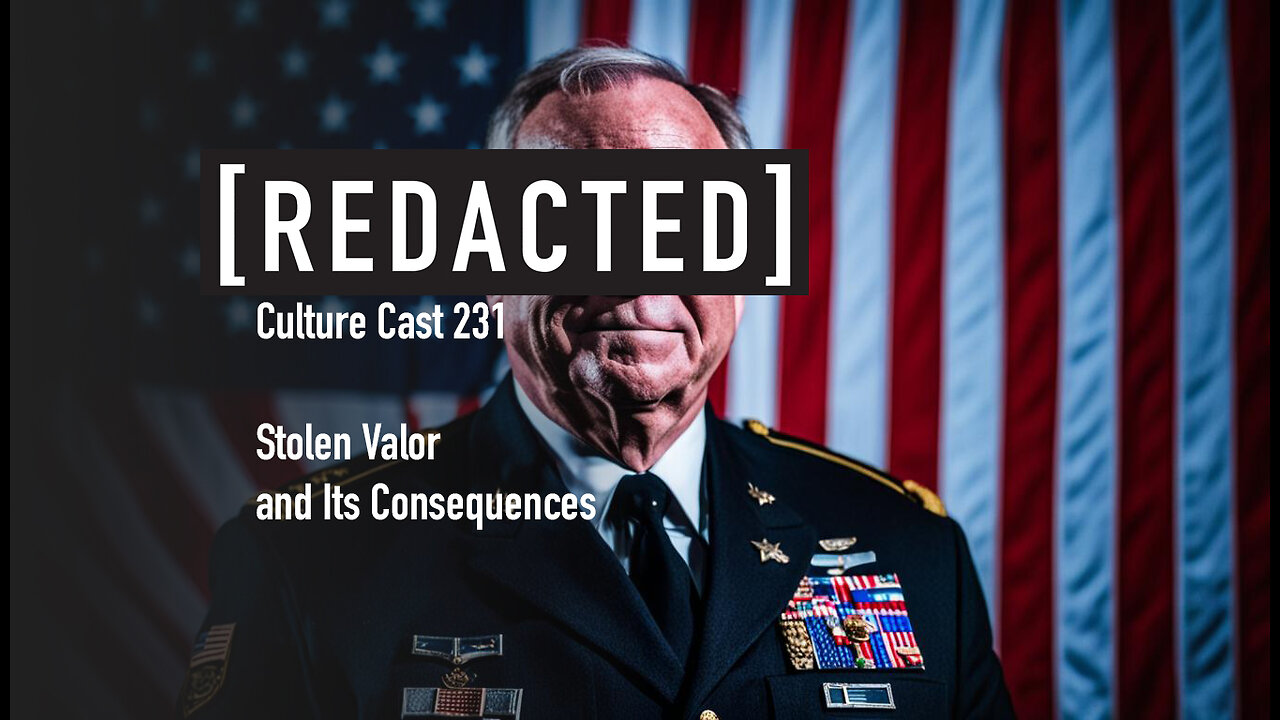 231: Stolen Valor and its Complications