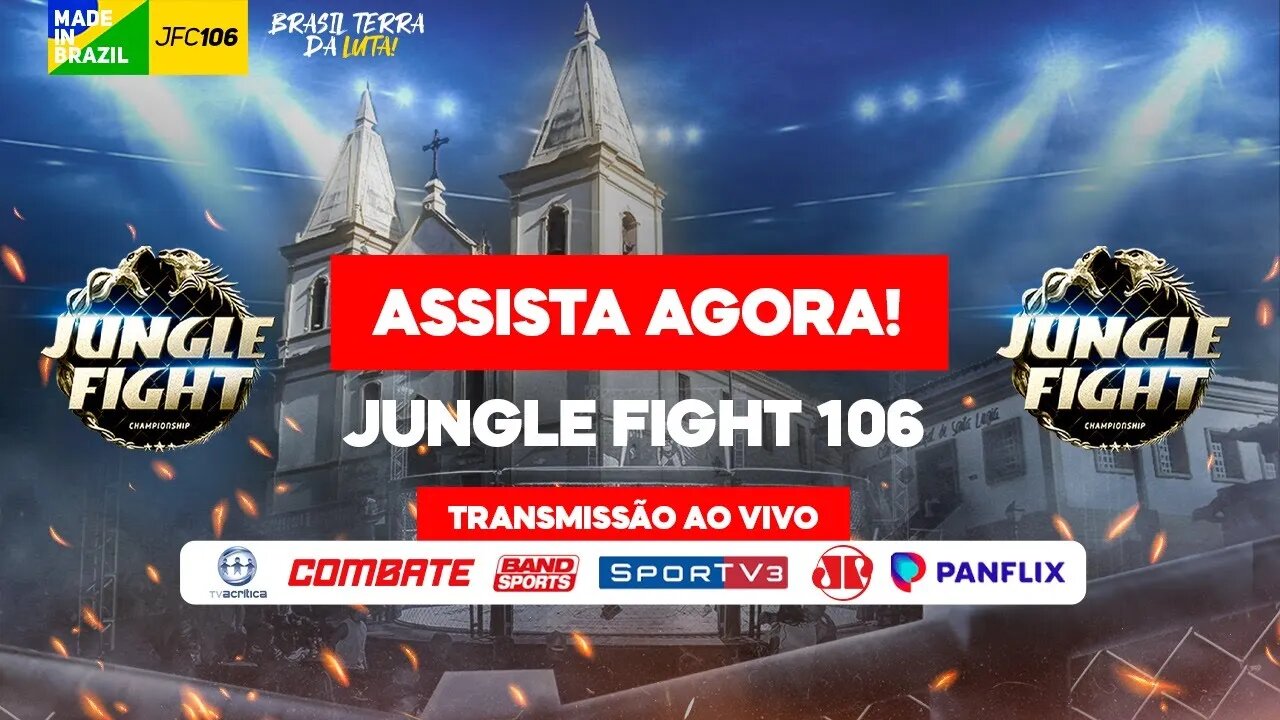 JUNGLE FIGHT 106 | AO VIVO