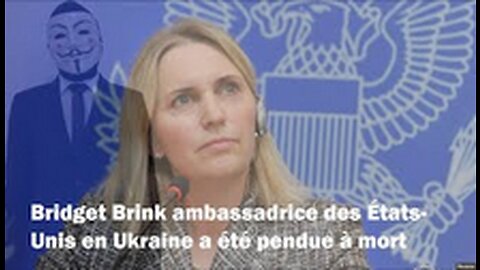 Eden Anonymous - Bridget Brink ambassadrice des États-Unis en Ukraine a été pendue à mort.