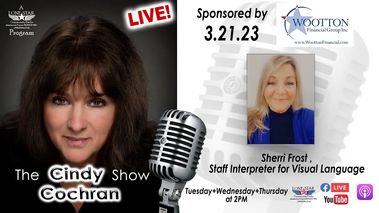 3.21.23 - Sherri Frost ,Staff Interpreter for Visual Language - The Cindy Cochran Show