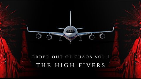 ORDER OUT OF CHAOS VOL 2 | THE HIGH-FIVERS