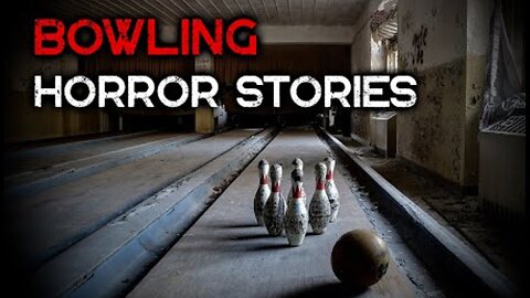 3 Scary TRUE Bowling Horror Stories | part 2