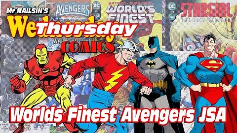 Mr Nailsin's Thursday Comics:Worlds Finest Avengers JSA